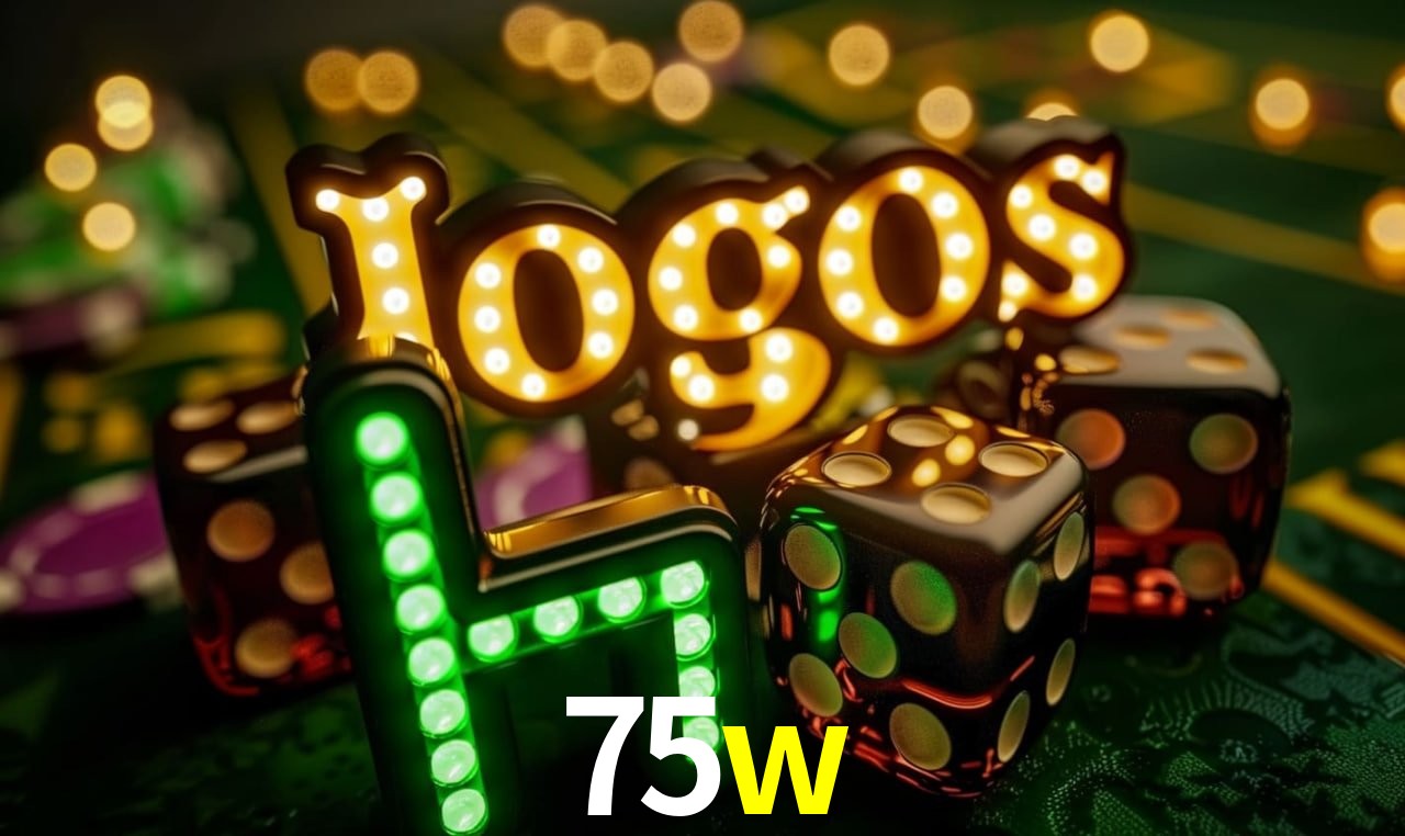 Recursos de Bônus 75w